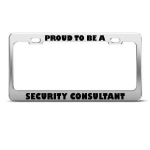 Proud To Be A Security Consultant Career Profession license plate 