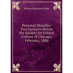 Personal Morality Two Lectures Before the Society for Ethical Culture 
