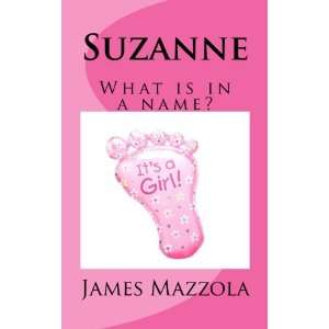   name? (Volume 1) James O Mazzola 9781475295405  Books