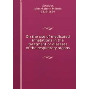  On the use of medicated inhalations in the treatment of 