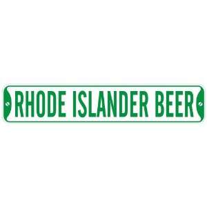   RHODE ISLANDER BEER  STREET SIGN RHODE ISLAND