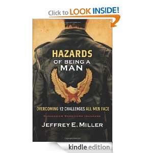 Hazards of Being a Man Overcoming 12 Challenges All Men Face Jeffrey 