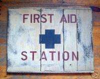 Primitive Wood Sign First Aid Station Charles Jerred  