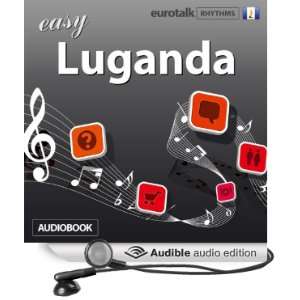   Luganda (Audible Audio Edition) EuroTalk Ltd, Jamie Stuart Books