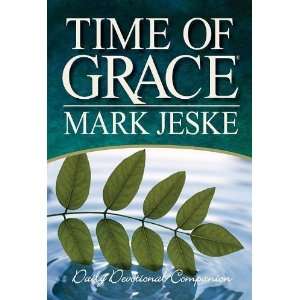  Time of Grace [Hardcover] Mark Jeske Books