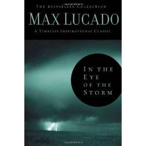  In the Eye of the Storm A Day in the Life of Jesus (The 