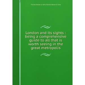  London and its sights  being a comprehensive guide to all 