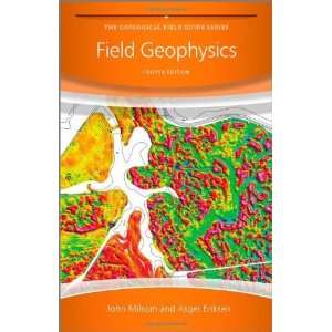   Geophysics (Geological Field Guide) [Paperback] John J. Milsom Books
