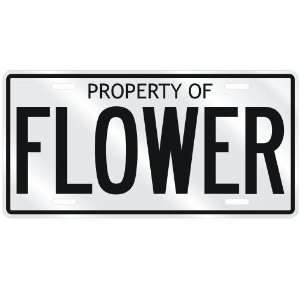    NEW  PROPERTY OF FLOWER  LICENSE PLATE SIGN NAME