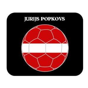  Jurijs Popkovs (Latvia) Soccer Mouse Pad 