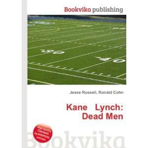  Kane Lynch Dead Men (in Russian language) Ronald Cohn 