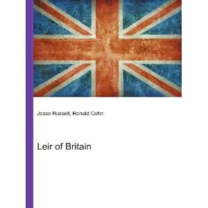  Leir of Britain Ronald Cohn Jesse Russell Books