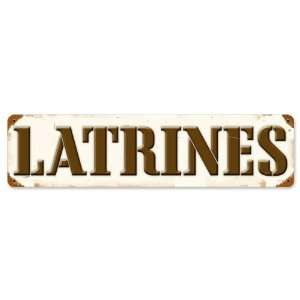  Latrines Vintaged Metal Sign