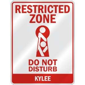   RESTRICTED ZONE DO NOT DISTURB KYLEE  PARKING SIGN