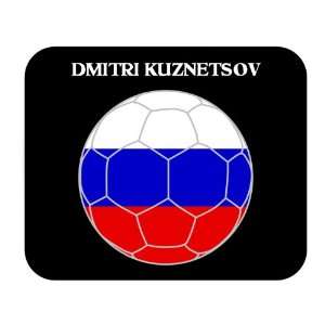  Dmitri Kuznetsov (Russia) Soccer Mouse Pad Everything 