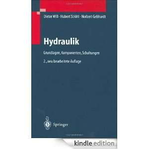 Hydraulik Grundlagen, Komponenten, Schaltungen (German Edition 