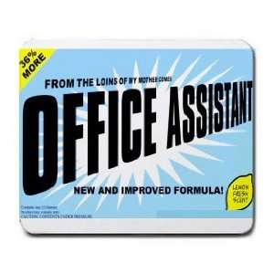   LOINS OF MY MOTHER COMES OFFICE ASSISTANT Mousepad