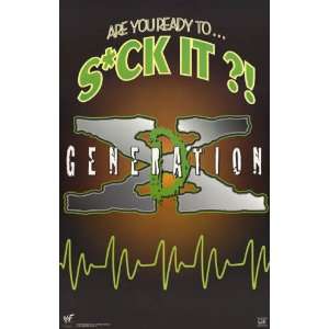  D Generation X   WWF   WWE   Ready to Suck It? 22x34 