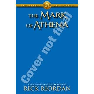 The Mark of Athena (Heroes of Olympus, The, Book Three) 3