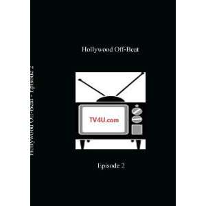  Hollywood Off Beat   Episode 2 Movies & TV