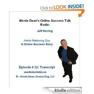  Marketing Guy & Online Success Story (Nicole Deans Online Talk Radio