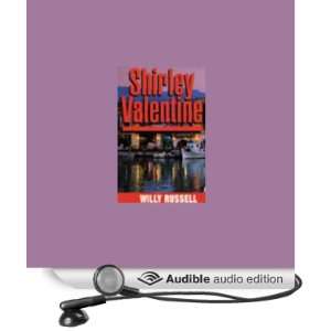 Shirley Valentine [Unabridged] [Audible Audio Edition]