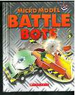 Micro Model Battle Bots written by Lisa Regan illustrated by Hardlines 