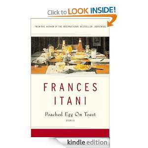 Poached Egg on Toast Stories Frances Itani  Kindle Store