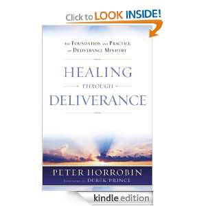 Healing through Deliverance Peter Horrobin  Kindle Store