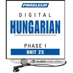  Hungarian Phase 1, Unit 25 Learn to Speak and Understand 