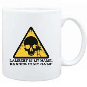 Mug White  Lambert is my name, danger is my game  Male Names  