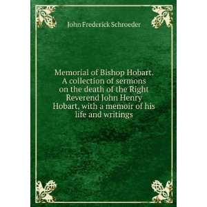 Memorial of Bishop Hobart. A collection of sermons on the death of the 