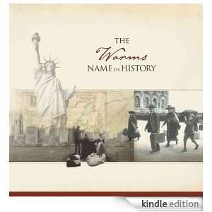 The Worms Name in History Ancestry  Kindle Store