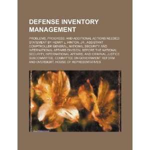  Defense inventory management problems, progress, and 