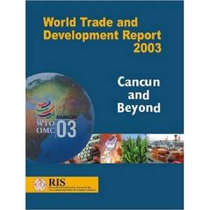  World Trade and Development Report 2003 (9788171883301) New Delhi 