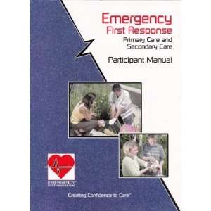   Participant Manual (9781878663399) Emergency First Response Books