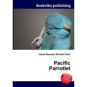  Pacific Parrotlet Ronald Cohn Jesse Russell Books