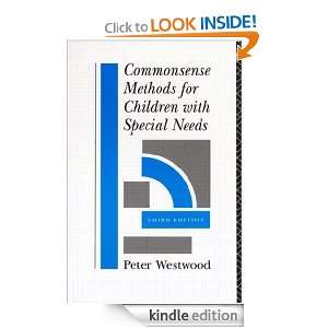 Commonsense Methods for Children with Special Educational Needs Peter 