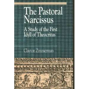  The Pastoral Narcissus (9780847679621) Clayton Zimmerman 
