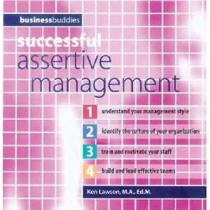    Successful Assertive Management Ken Lawson