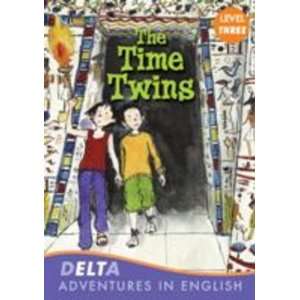  Time Twins (Delta Adventures in English) (9781905085460 