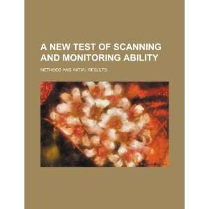  A new test of scanning and monitoring ability methods and 