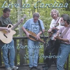  Live in Carolina Alan Darveaux Music