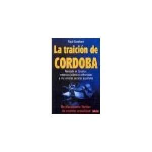  La traición de Córdoba (9788479278403) Unknown Books