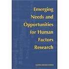 Emerging Needs and Opportunities for Human Factors Research by 