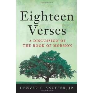   Discussion of The Book of Mormon Denver C. Jr. Snuffer Books