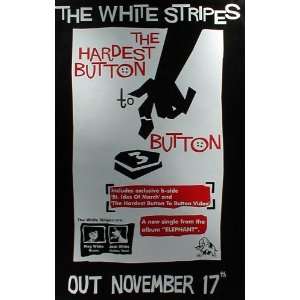  White Stripes (The Hardest Button, Original) Music Poster 
