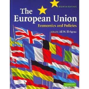  The European Union Ali M. (EDT) El Agraa Books