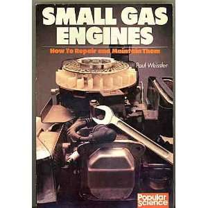  Small gas engines How to repair and maintain them 