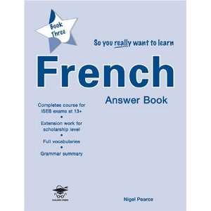 So You Really Want to Learn French Book 3 Nigel Pearce 9781902984902 